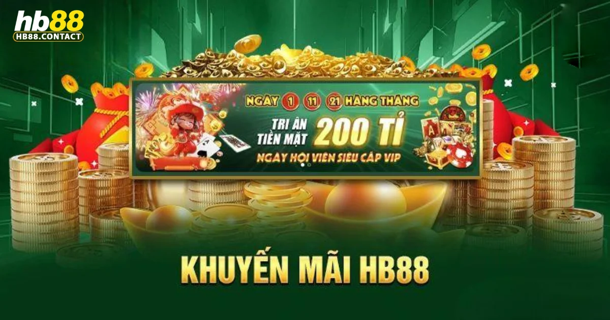 HB88 - Cá Cược Thể Thao, Casino Online Đỉnh Cao 2026 31 Các chương trình khuyến mãi hấp dẫn tại HB88